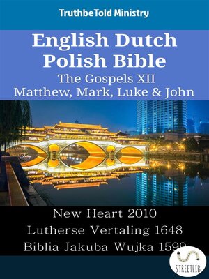 cover image of English Dutch Polish Bible--The Gospels XII--Matthew, Mark, Luke & John
